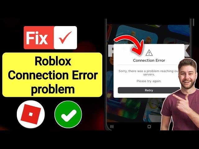 How To Fix Roblox Connection Error 2023 | Sorry there was a problem reaching our servers Roblox