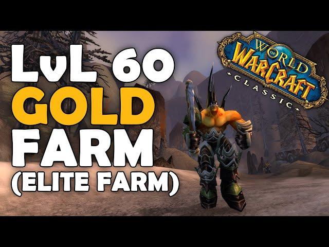 This Classic WoW Gold Farm Can Make You Rich Level 60 Gold Farm