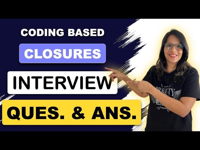 Closures Interview Questions And Answers | Part-2