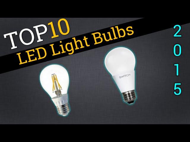 Top 10 LED Lightbulbs 2015 | Compare Best LED Bulbs