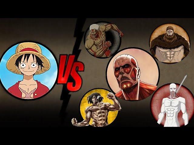 LUFFY Vs Colossal Titan, Armored Titan, Eren, Warhammer Titan, Beast Titan Epic video