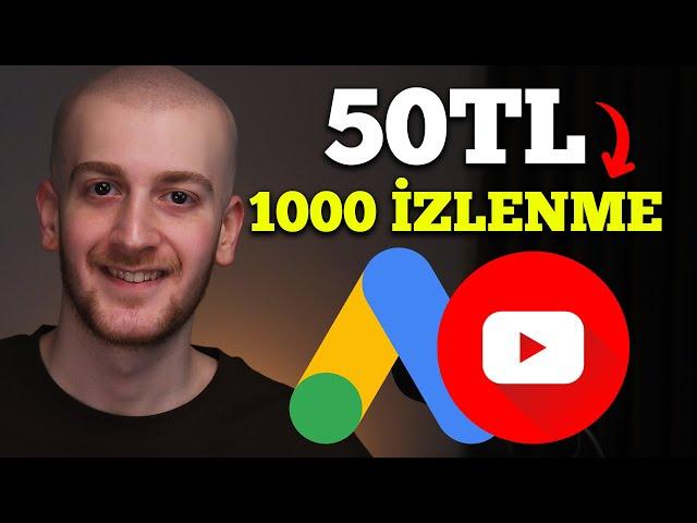 1000 İzlenme 50TL! Google ADS ile Reklam Vererek İzlenme Nasıl Arttırılır?