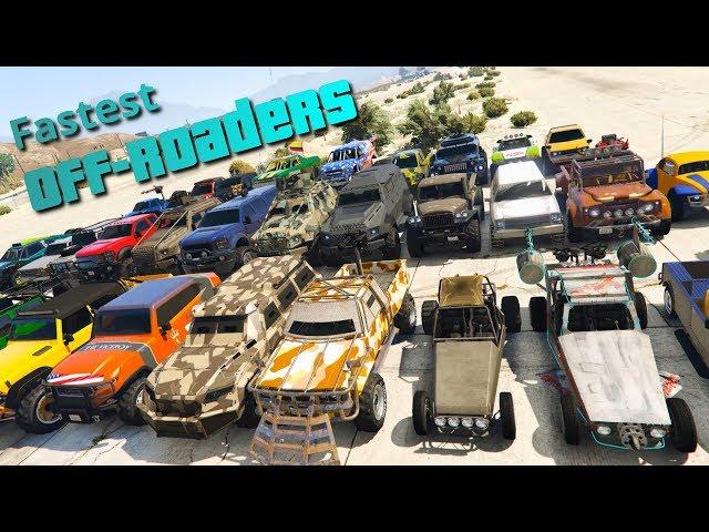 GTA V Online Which is the Fastest Offroad Vehicle | Top Speed