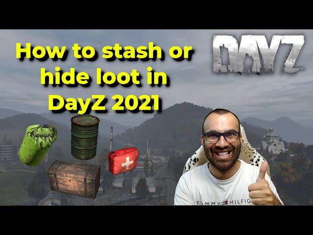 DayZ Beginner | How to hide loot tutorial | Stashing in 2021 | PS4 / Xbox friendly