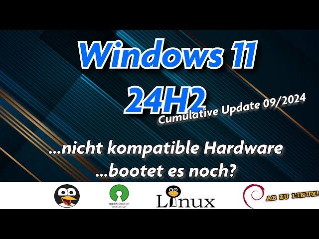 Überlebt Windows 11 24H2 auch ein Update bei nicht kompatibler Hardware - Kurztest [GERMAN]