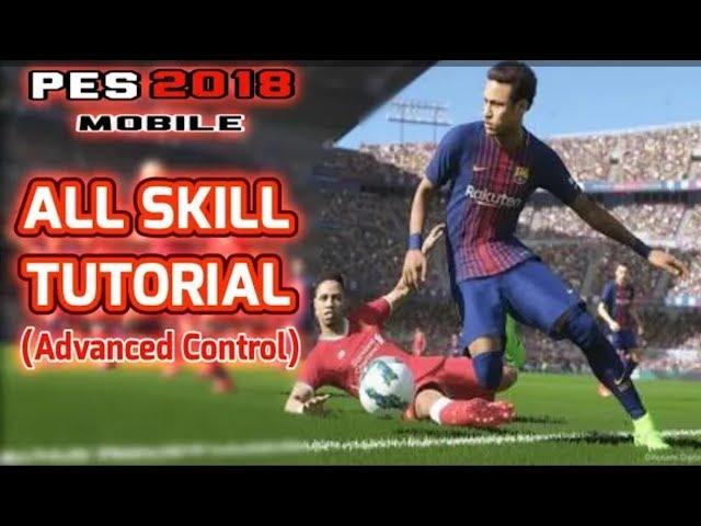 Pes 2018 mobile | All skill tutorial (classic Control) #2