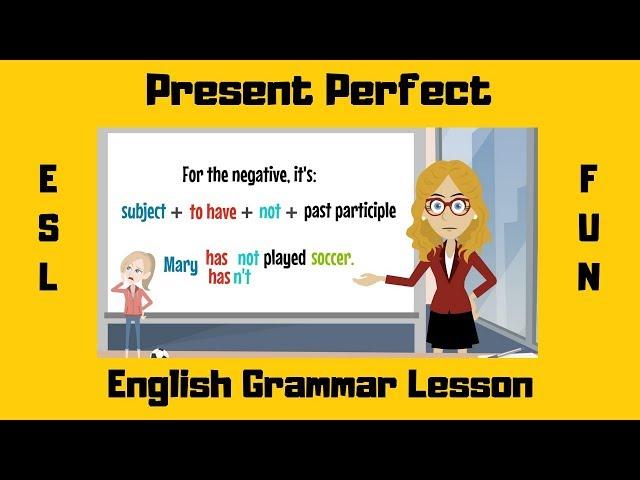 Present Perfect | Fun English Grammar Lessons | Learn English