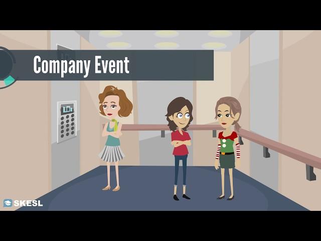 Business English Conversation Lesson 58:  Company Event