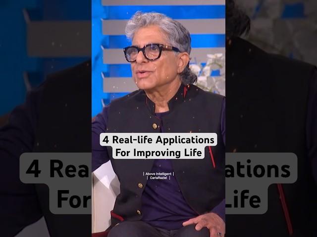 4 Real-life Applications For Improving Life | Deepak Chopra