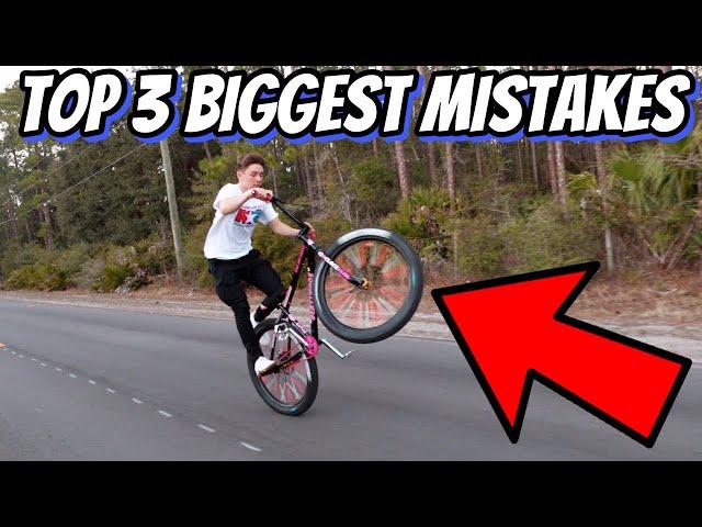 TOP 3 BIGGEST MISTAKES BEGINNERS MAKE WHEN LEARNING HOW TO WHEELIE