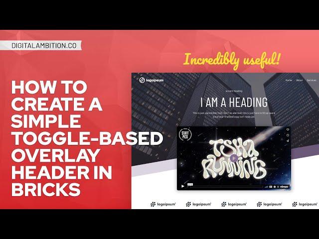 How to Create a Simple Toggle-Based Overlay Header in Bricks Builder