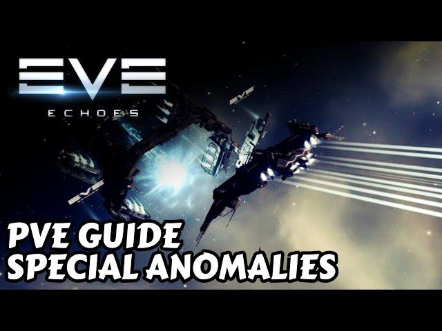 How to Spawn and Farm Special Anomalies - PVE Tutorial | EVE Echoes