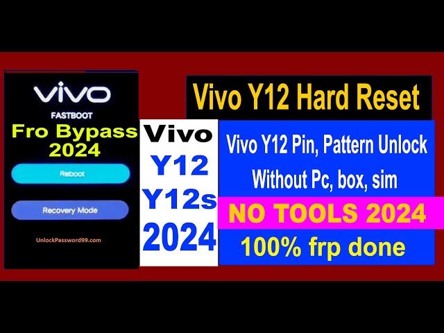 VIVO Y12 Y12S hard reset and pin reset & FRP BYPASS 2024 NEW TRICKS TO GOOGLE ACCOUNT UNLOCK 2024