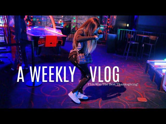 WEEKLY VLOG | I'm So Grateful for this Thanksgiving!