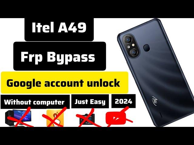 Itel A49 Frp bypass, Itel A58 pro Google account bypass, without computer, 2024