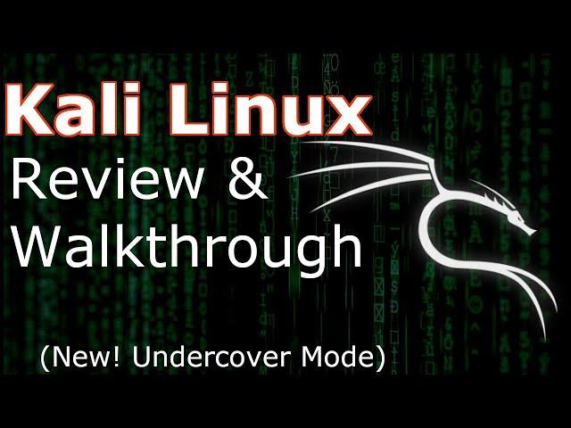 Kali Linux Review & Walkthrough | NEW Undercover Mode | 2019.4 Update | (Linux Beginners Tutorial)