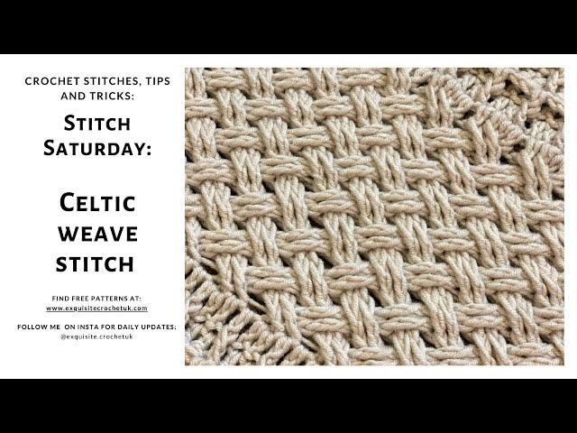 Beautiful Crochet stitch: Celtic Weave stitch [easy crochet stitch tutorial]