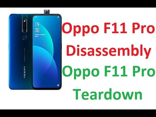 Oppo F11 Pro Disassembly ll Oppo F11 Pro Teardown ll How To Open Oppo F11 Pro Back Part ll F11 Pro