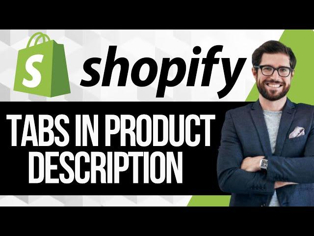 How to Add Tabs in Shopify Product Description