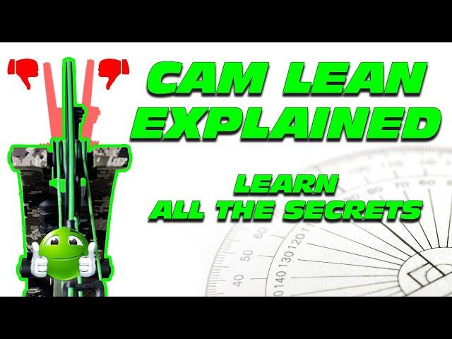 The TRUTH about CAM LEAN and how to correct it