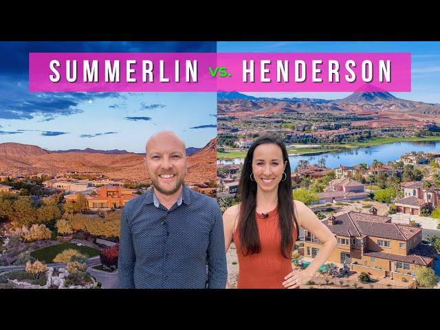 Living in Summerlin vs. Henderson NV︱Las Vegas Neighborhoods (Moving to Las Vegas)