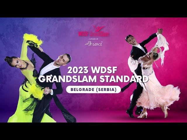 2023 WDSF GrandSlam Standard Belgrade Quarterfinal, Semi-final and Final