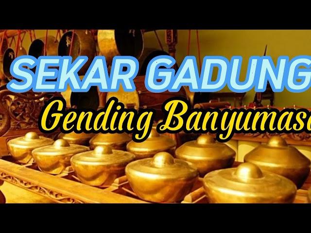 SEKAR GADUNG GENDING BANYUMASAN