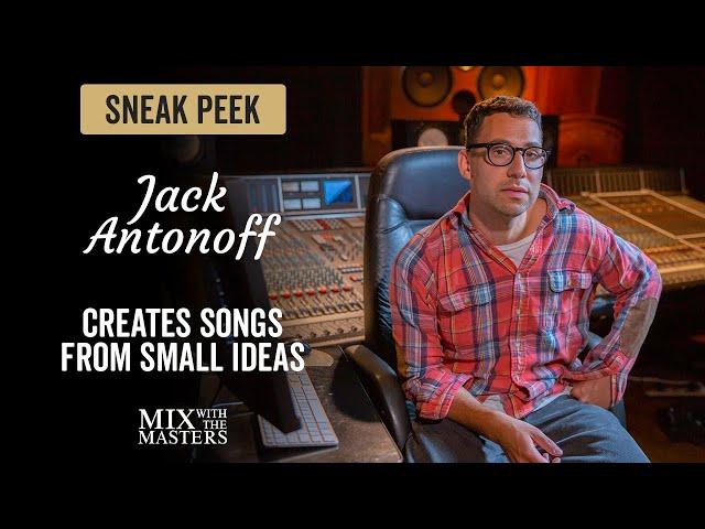 How Jack Antonoff creates songs from small ideas