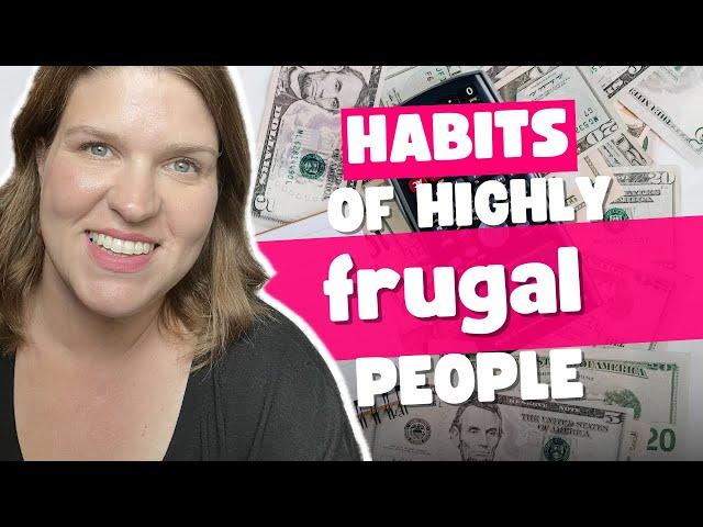 Things Frugal People Do Daily │ Habits of Frugal People Who are Debt Free