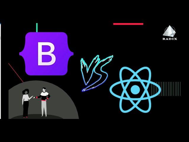 Bootstrap vs. React: A Head to Head Battle