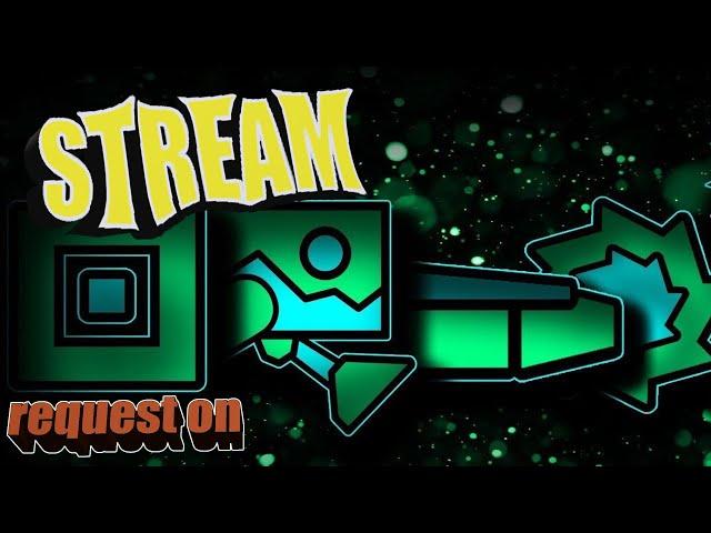 Stream Geometry Dash.GD PARTY. (REQ ON) СТРИМ ГД