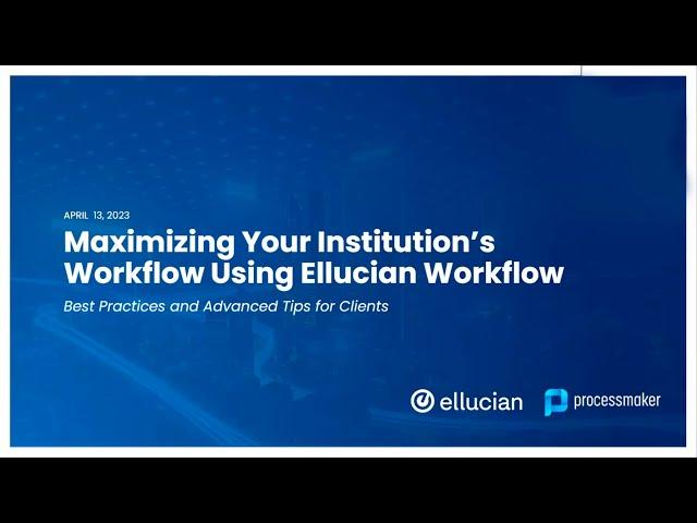 Ellucian Workflow Webinar