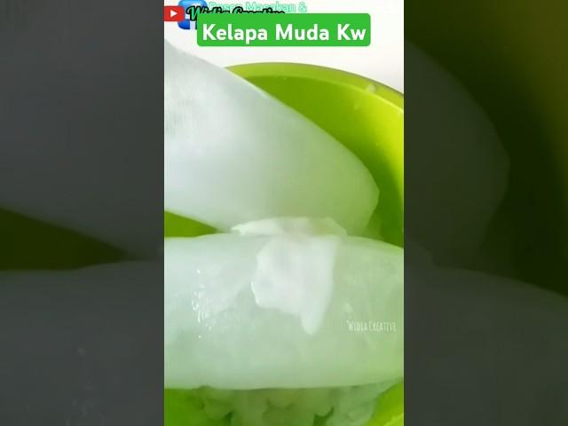 Kelapa muda Kw | Video lengkap bisa cek beranda