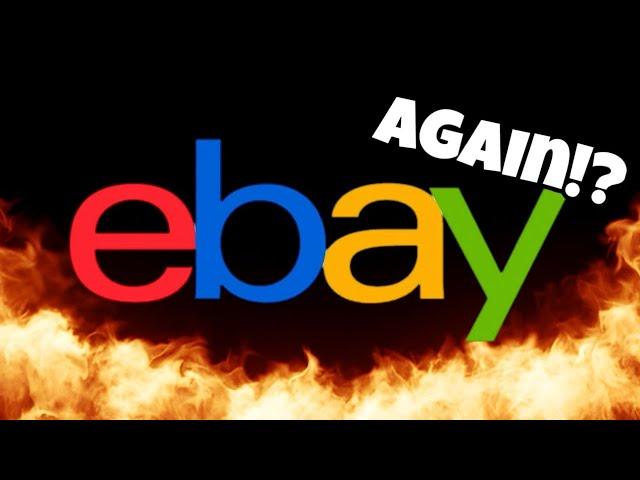 why have eBay done this.. Again!