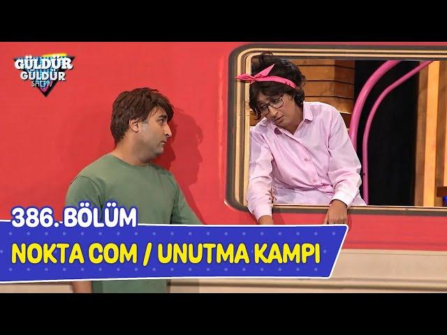 Nokta Com / Unutma Kampı - 386. Bölüm (Güldür Güldür Show)