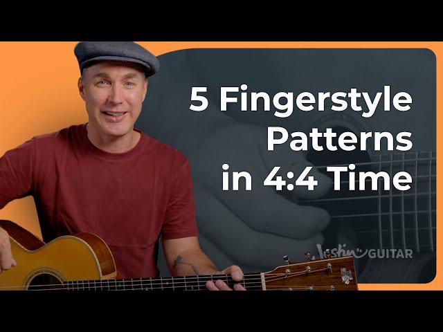 5 Fingerstyle Patterns You Need to Know