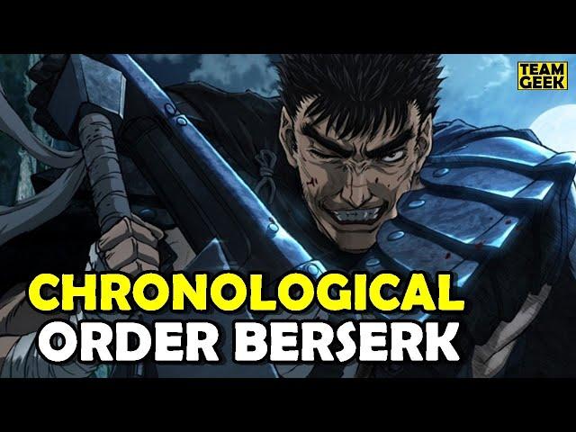 How To Watch BERSERK in Order! - Team Geek