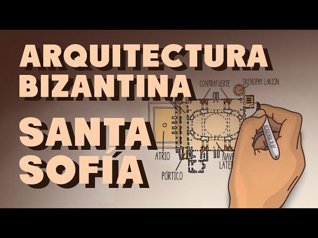 Arquitectura bizantina - Santa Sofía