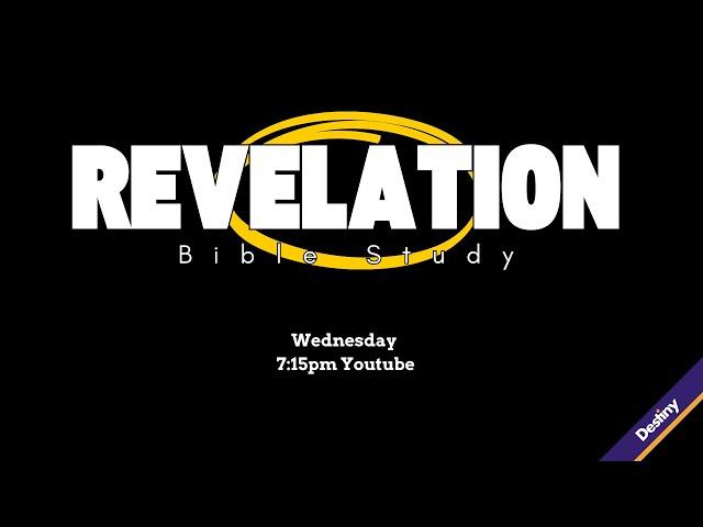 Revelation Session 9 Chapters 21-22 Explained - The New Heaven and the New Earth 12th March