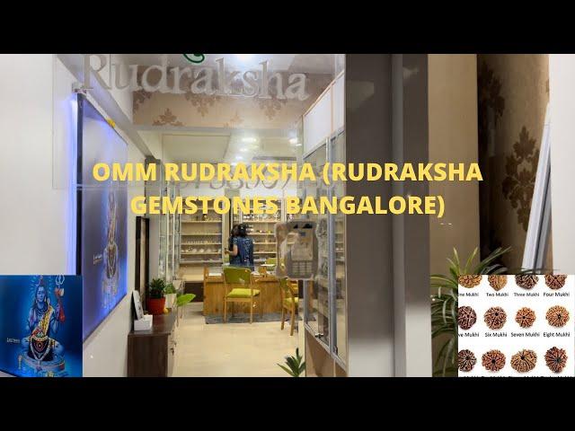 OmmRudraksha (Rudraksha Gemstone bangalore) Where to buy authentic Rudraksha/Crystals/Gemstones