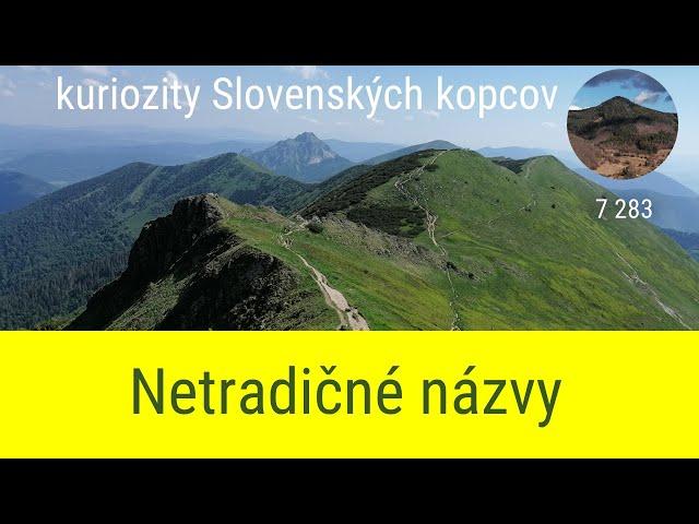 Netradičné názvy Slovenských kopcov