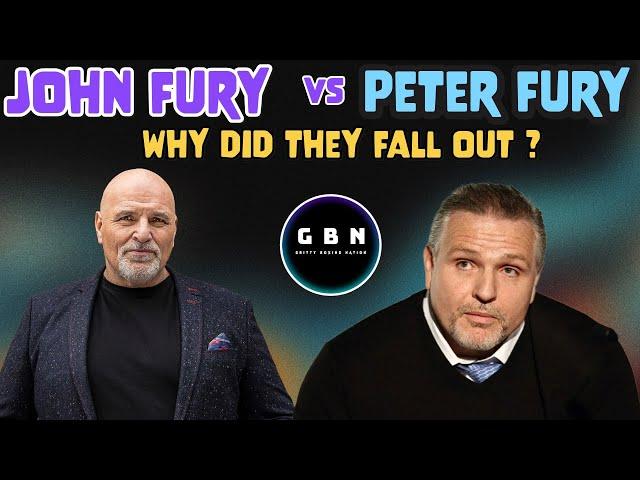 How Did John And Peter Fury Fall Out ?