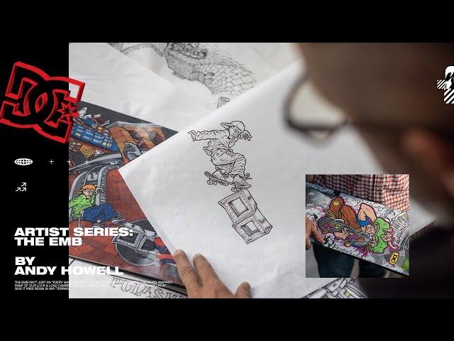 DC SHOES : ARTIST SERIES feat. ANDY HOWELL