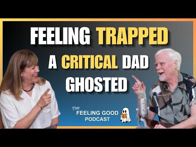 405: Why does my father try to control me? Why do women ghost me? Ask David!