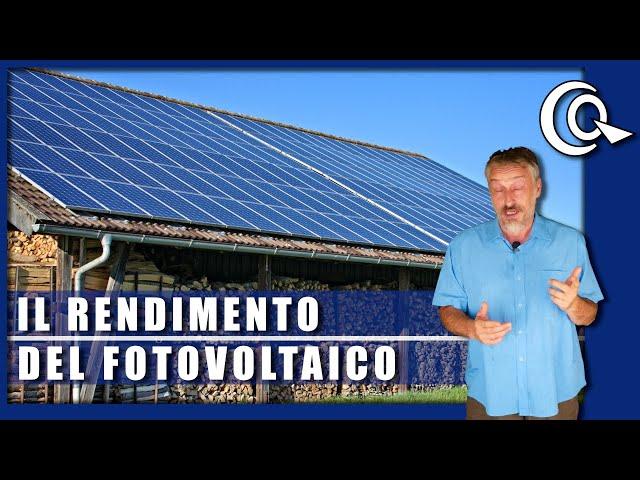 Il rendimento (od efficienza) del fotovoltaico