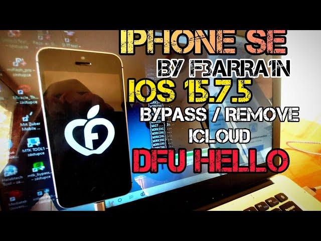 iPhone SE Bypass iCloud remove iOS 15.7.5 by F3arRa1n