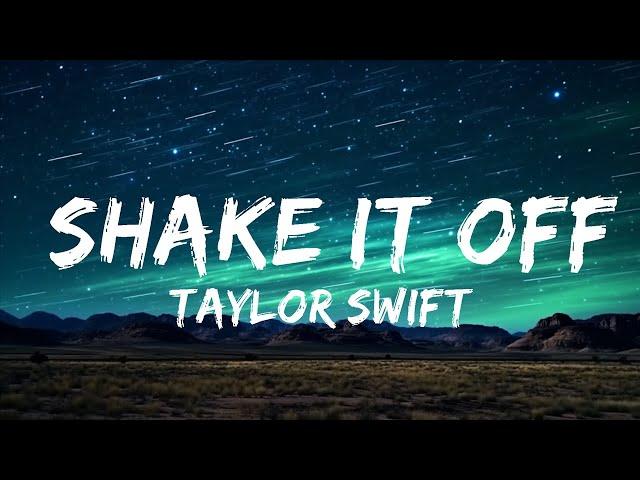 1 Hour |  Taylor Swift - Shake It Off (Lyrics)  | Lyrics Mind Loop