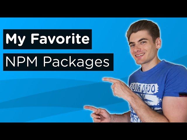 6 Best NPM Packages