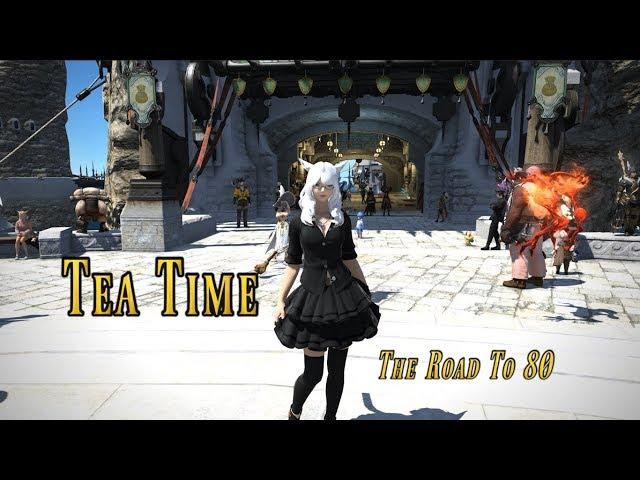 FFXIV: The Road to 80, Trusts & No Deep Dungeon - Tea Time With Meoni