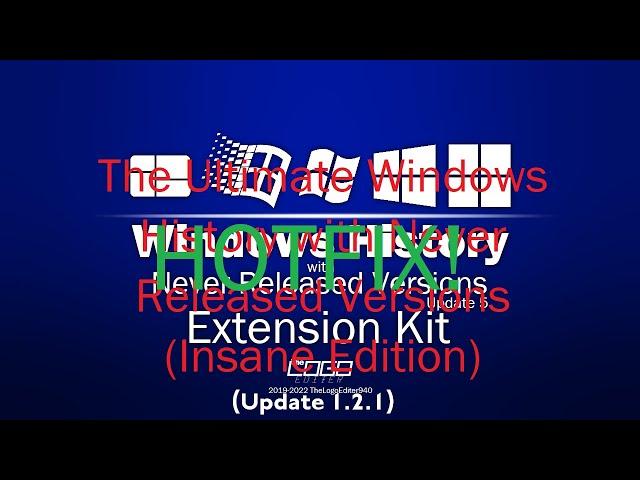 The Ultimate Windows History with Never Released Versions (Insane Edition)(Update 1.2.1)